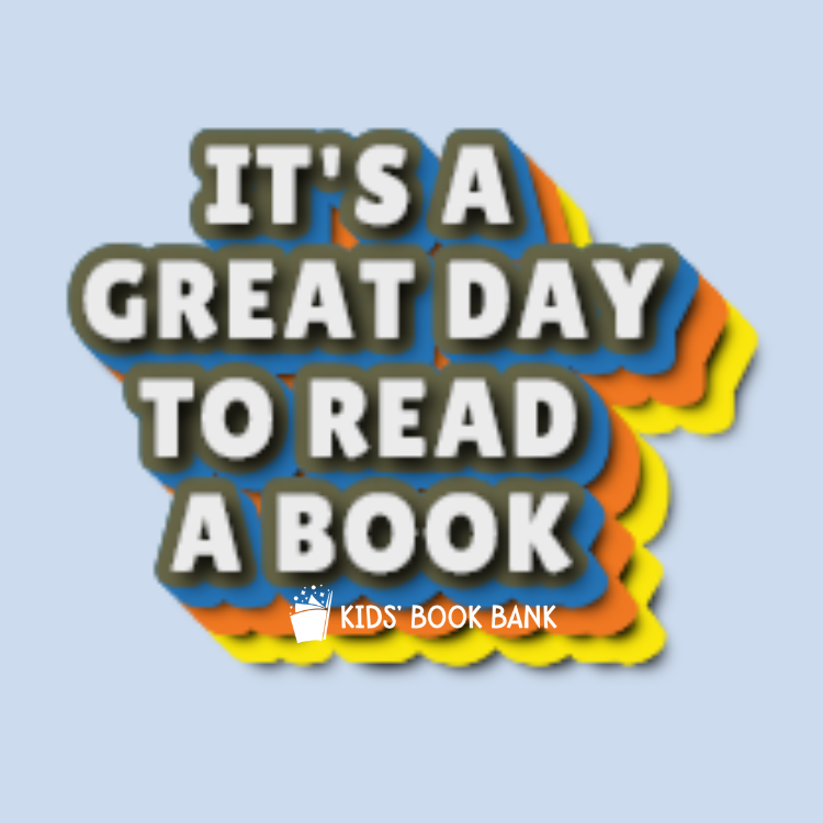 Kids' Book Bank "It's a Great Day to Read a Book" Vinyl Sticker